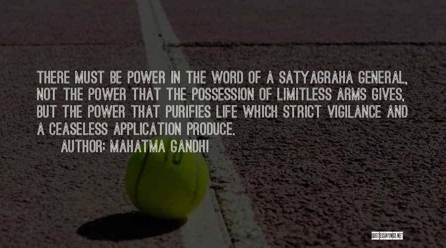 Mahatma Gandhi Quotes: There Must Be Power In The Word Of A Satyagraha General, Not The Power That The Possession Of Limitless Arms