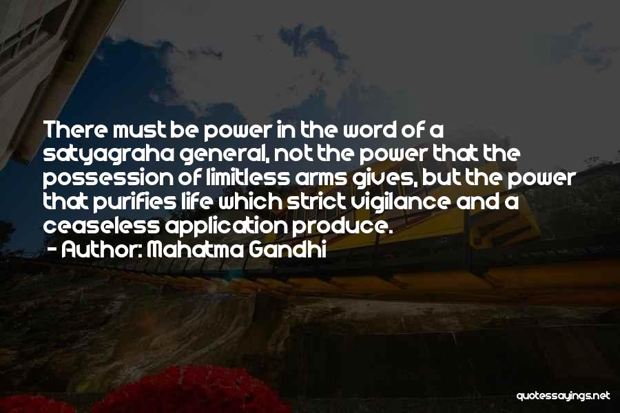 Mahatma Gandhi Quotes: There Must Be Power In The Word Of A Satyagraha General, Not The Power That The Possession Of Limitless Arms