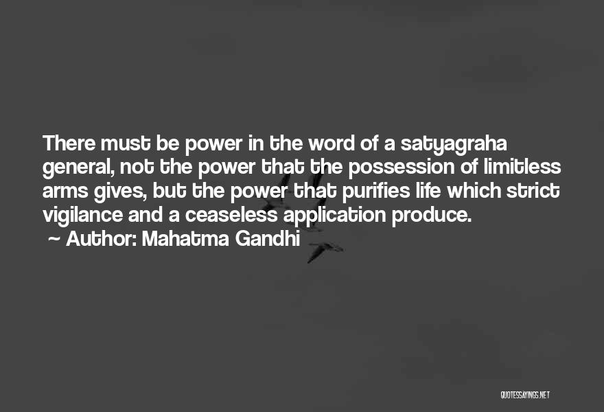 Mahatma Gandhi Quotes: There Must Be Power In The Word Of A Satyagraha General, Not The Power That The Possession Of Limitless Arms