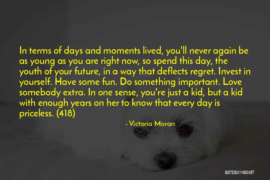 418 Quotes By Victoria Moran 418 Quotes By Victoria Moran