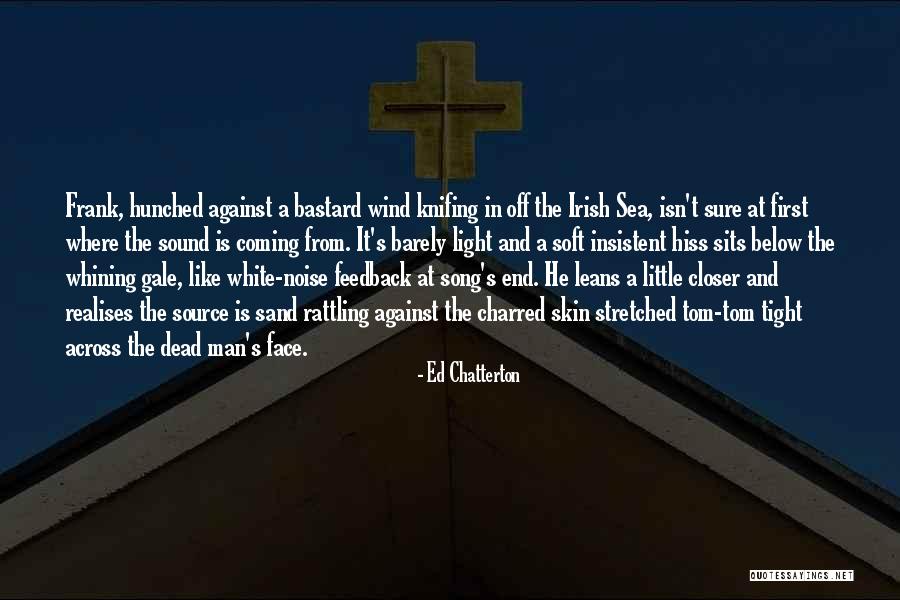 41866657 Quotes By Ed Chatterton 41866657 Quotes By Ed Chatterton