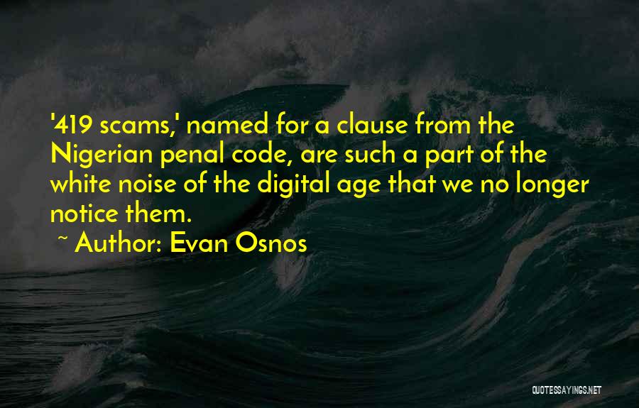 419 Quotes By Evan Osnos