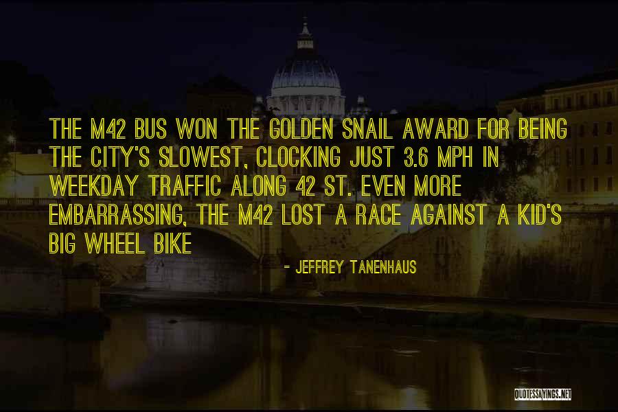 42 For Quotes By Jeffrey Tanenhaus 42 For Quotes By Jeffrey Tanenhaus