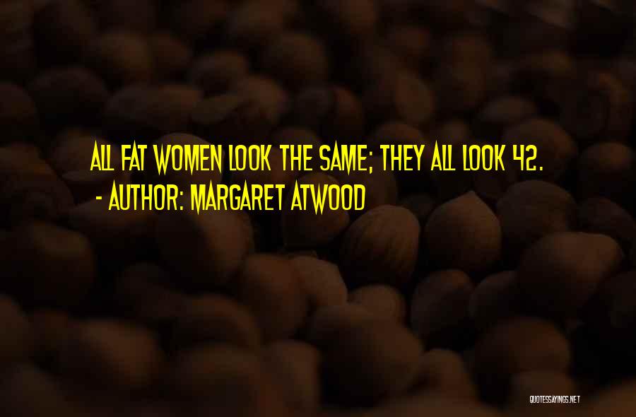 42 Quotes By Margaret Atwood