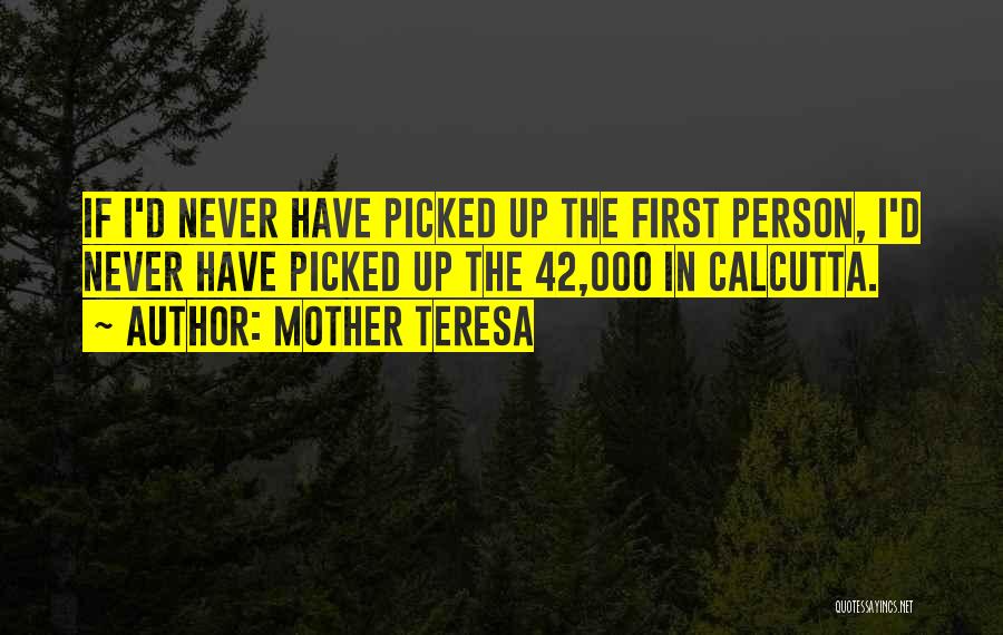 42 Quotes By Mother Teresa