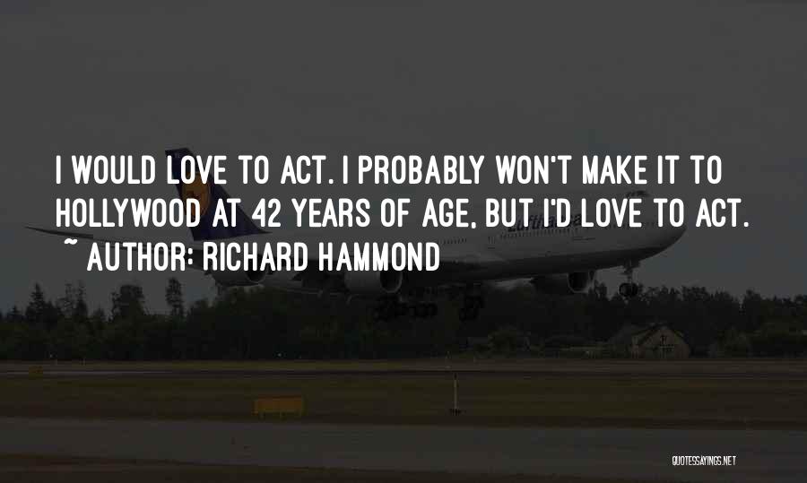 42 Quotes By Richard Hammond