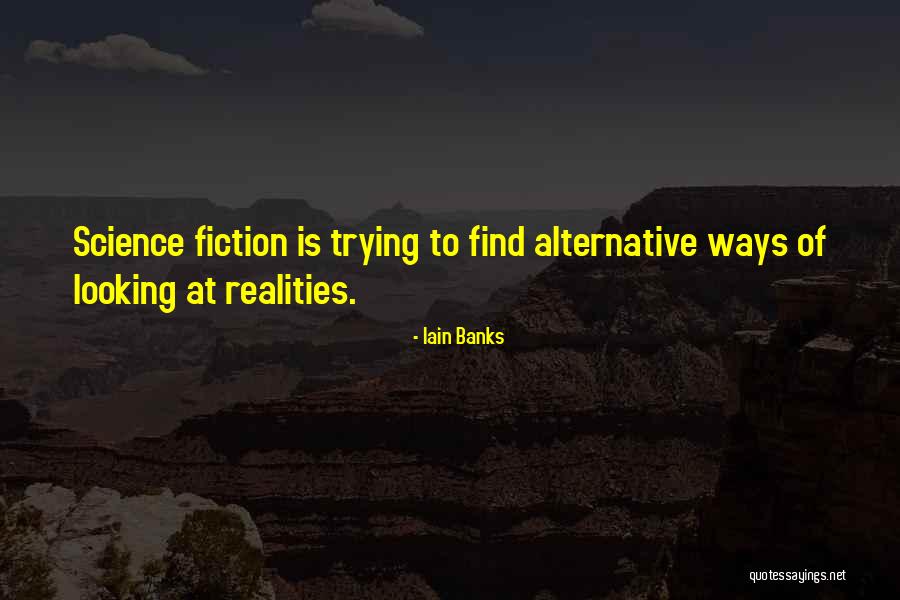 42141 Quotes By Iain Banks 42141 Quotes By Iain Banks