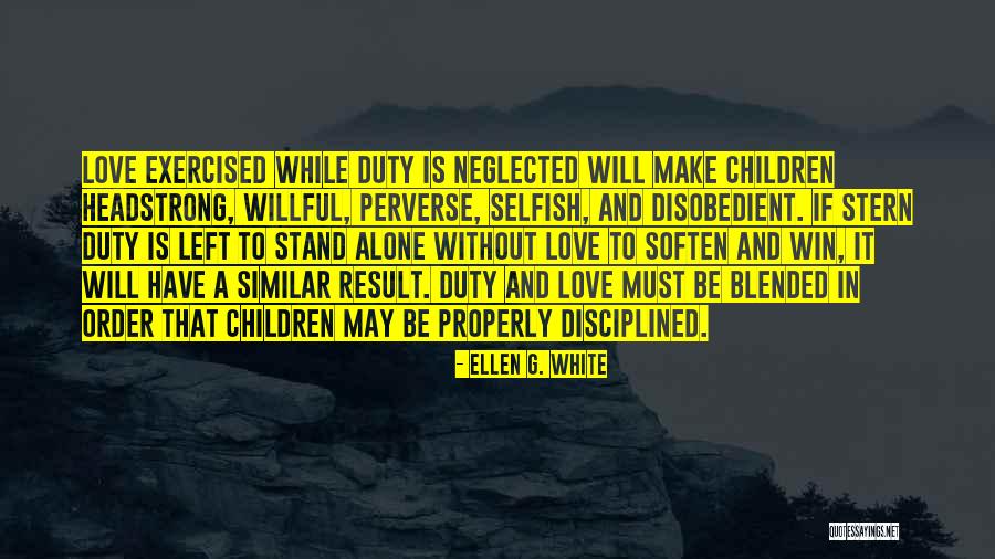 4230 Quotes By Ellen G. White 4230 Quotes By Ellen G. White
