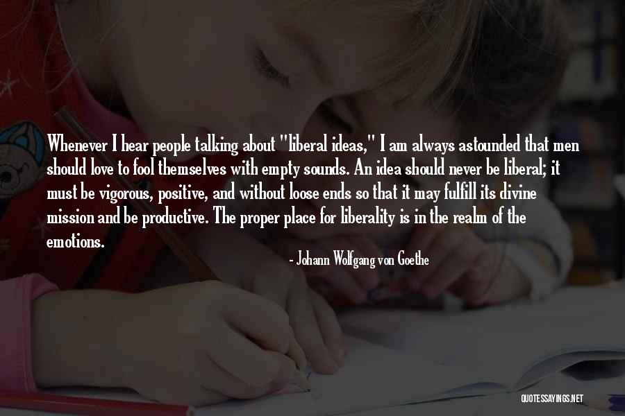 42303 Quotes By Johann Wolfgang Von Goethe 42303 Quotes By Johann Wolfgang Von Goethe