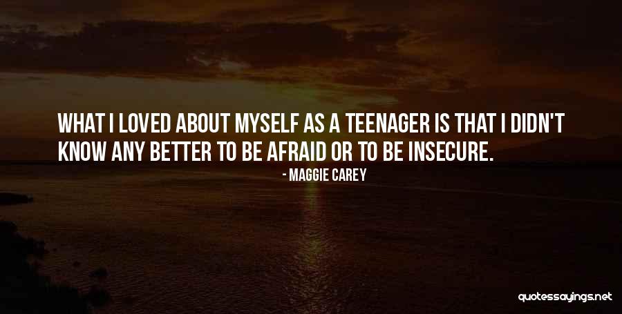 4239461425 Quotes By Maggie Carey 4239461425 Quotes By Maggie Carey