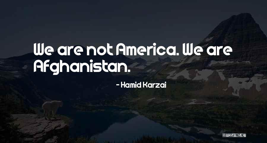 4243004178 Quotes By Hamid Karzai 4243004178 Quotes By Hamid Karzai