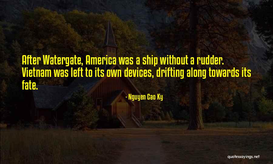 4243004178 Quotes By Nguyen Cao Ky 4243004178 Quotes By Nguyen Cao Ky