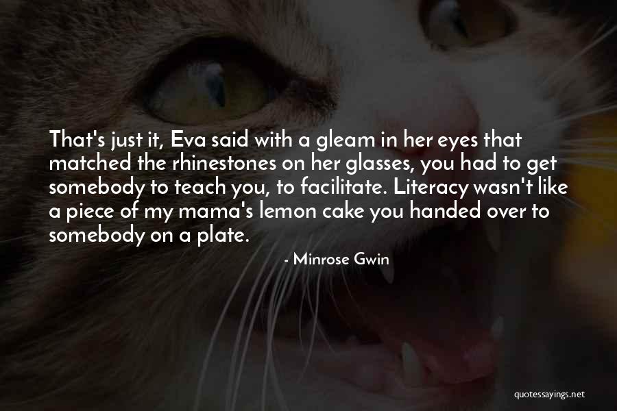 42437 County Quotes By Minrose Gwin 42437 County Quotes By Minrose Gwin