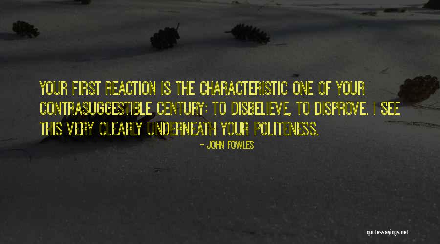 4243721072 Quotes By John Fowles 4243721072 Quotes By John Fowles