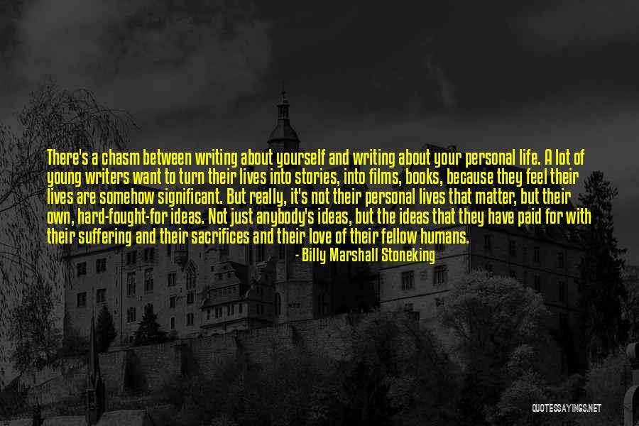 4244015342 Quotes By Billy Marshall Stoneking 4244015342 Quotes By Billy Marshall Stoneking