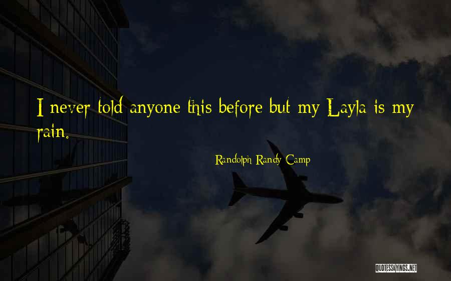 424781 Quotes By Randolph Randy Camp 424781 Quotes By Randolph Randy Camp