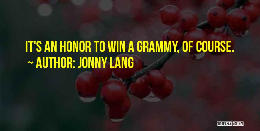 Jonny Lang Quotes: It's An Honor To Win A Grammy, Of Course.