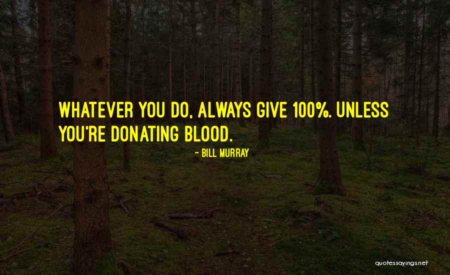 42491584 Quotes By Bill Murray 42491584 Quotes By Bill Murray