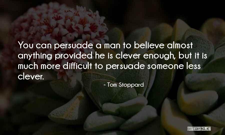 424927 Quotes By Tom Stoppard 424927 Quotes By Tom Stoppard