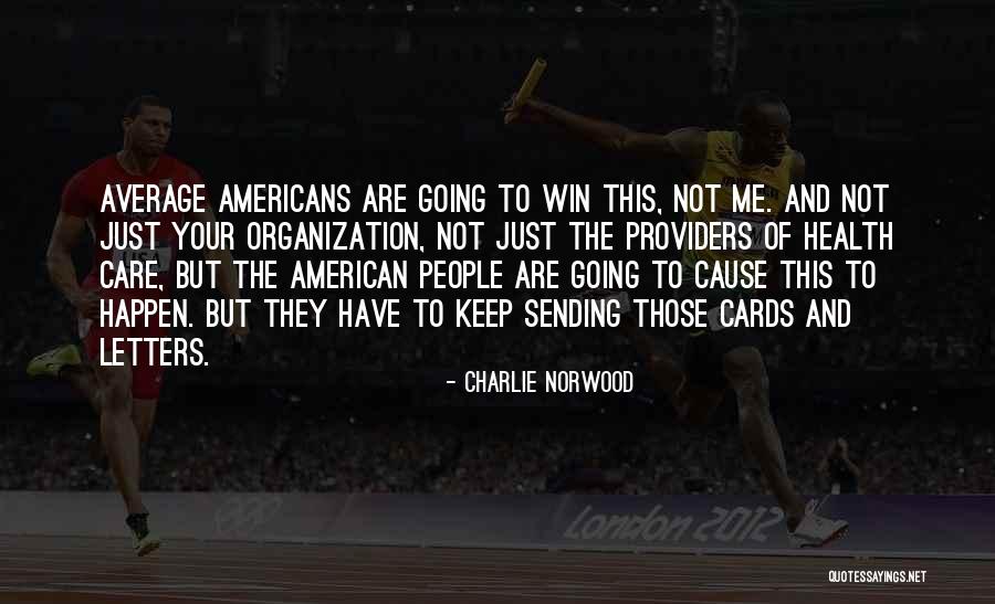 424953 Quotes By Charlie Norwood 424953 Quotes By Charlie Norwood
