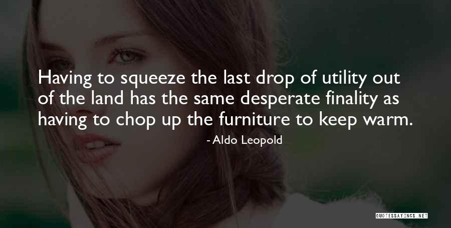 42511914 Quotes By Aldo Leopold 42511914 Quotes By Aldo Leopold