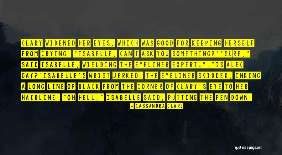 42511914 Quotes By Cassandra Clare 42511914 Quotes By Cassandra Clare