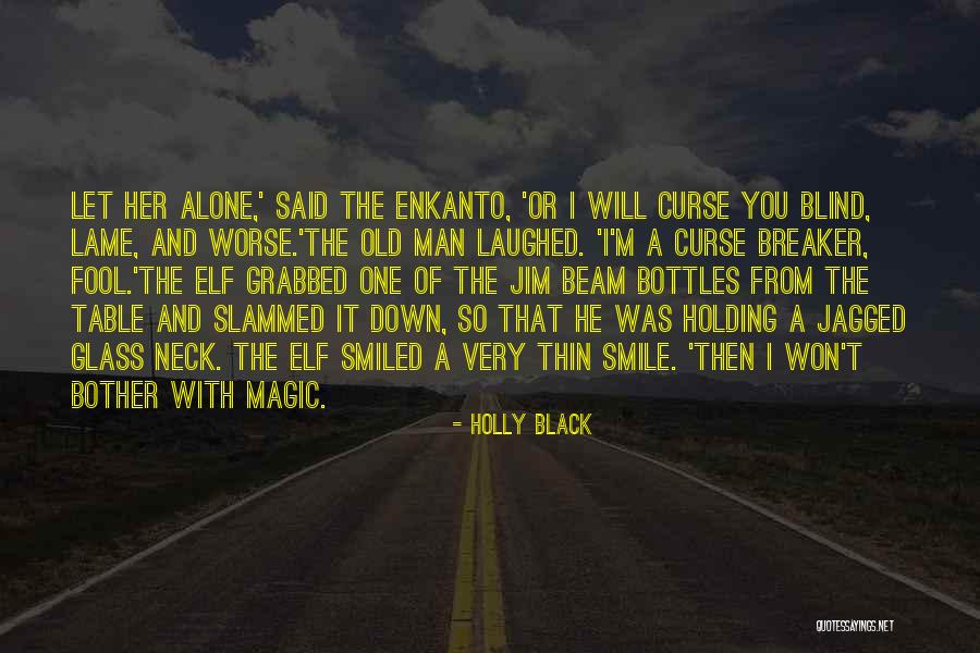 4259673470 Quotes By Holly Black 4259673470 Quotes By Holly Black