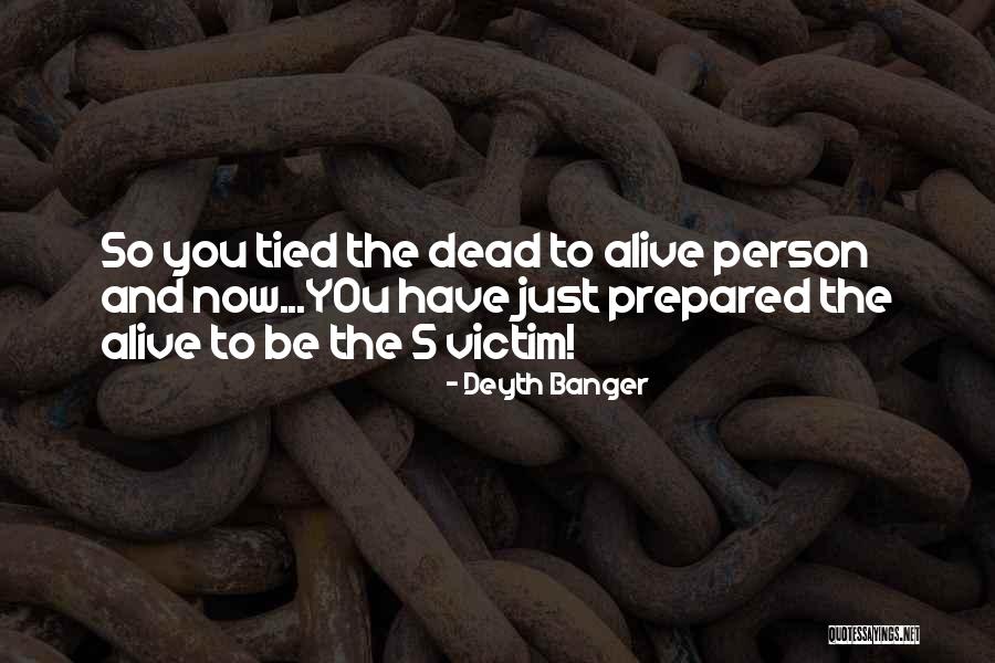 427350 Quotes By Deyth Banger 427350 Quotes By Deyth Banger
