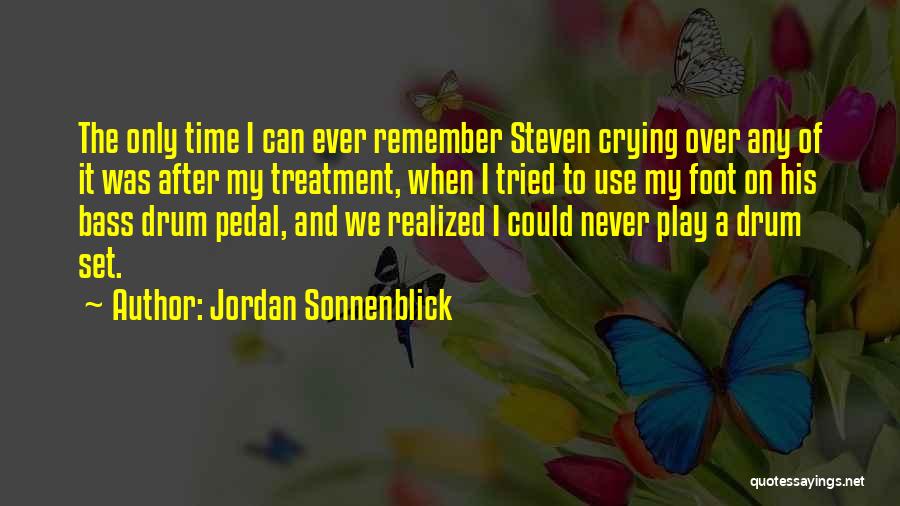 Jordan Sonnenblick Quotes: The Only Time I Can Ever Remember Steven Crying Over Any Of It Was After My Treatment, When I Tried