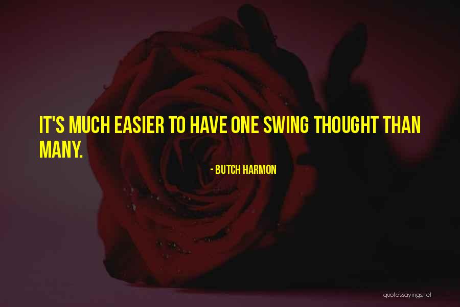 43 Romantic Quotes By Butch Harmon