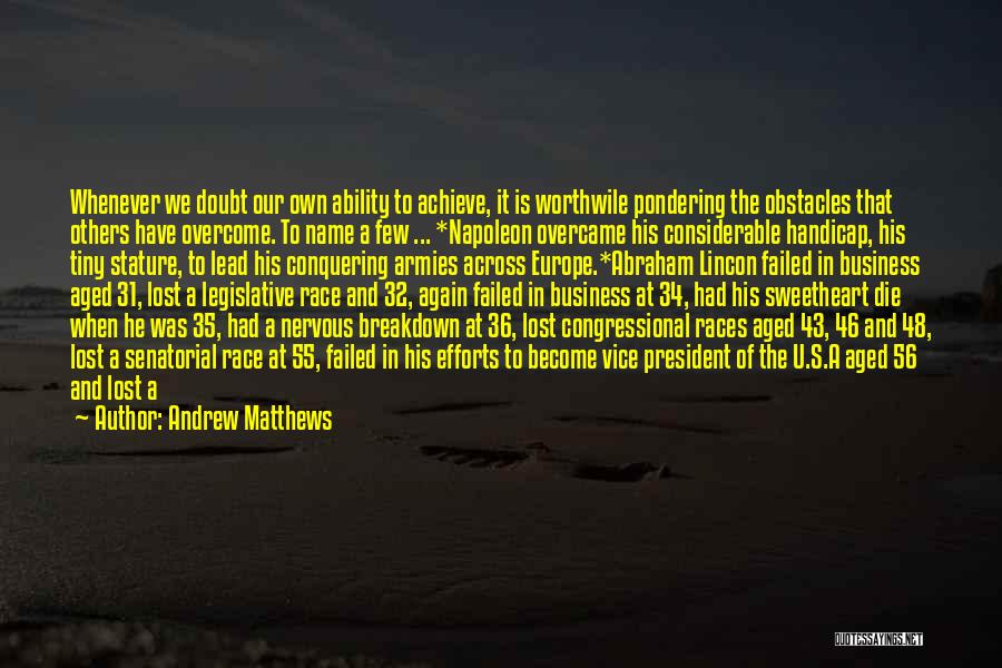 43 Years Quotes By Andrew Matthews