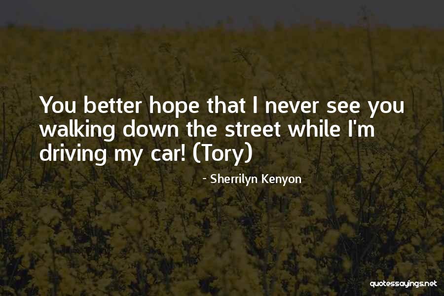 432hz Quotes By Sherrilyn Kenyon 432hz Quotes By Sherrilyn Kenyon