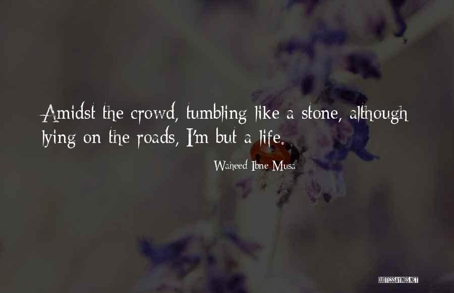 43491074 Quotes By Waheed Ibne Musa 43491074 Quotes By Waheed Ibne Musa