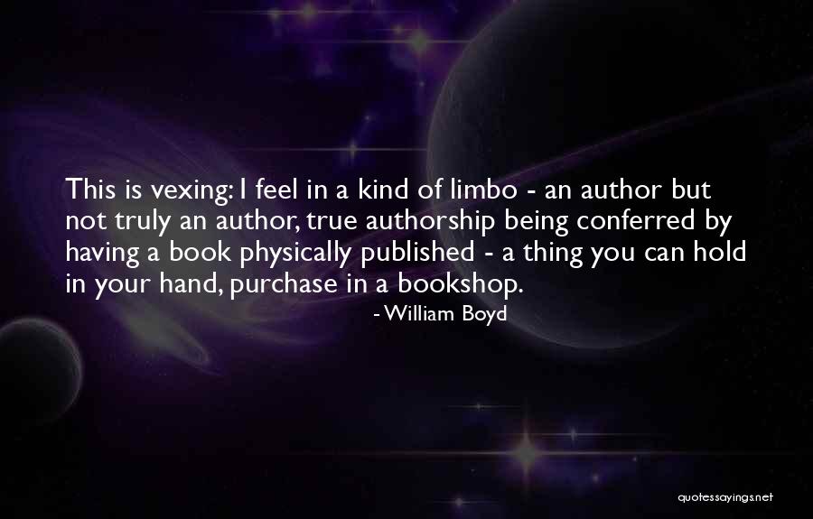 43560 Quotes By William Boyd 43560 Quotes By William Boyd