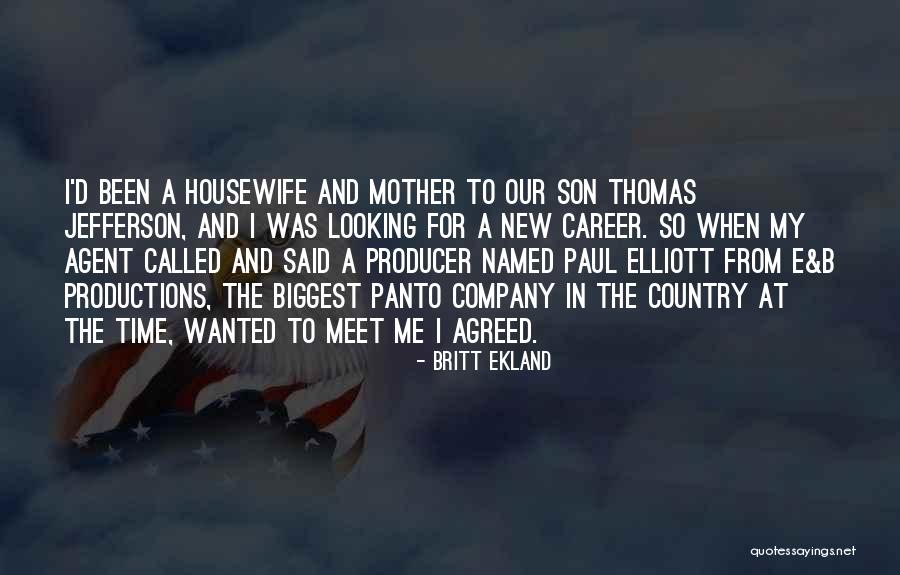 43613 Quotes By Britt Ekland 43613 Quotes By Britt Ekland