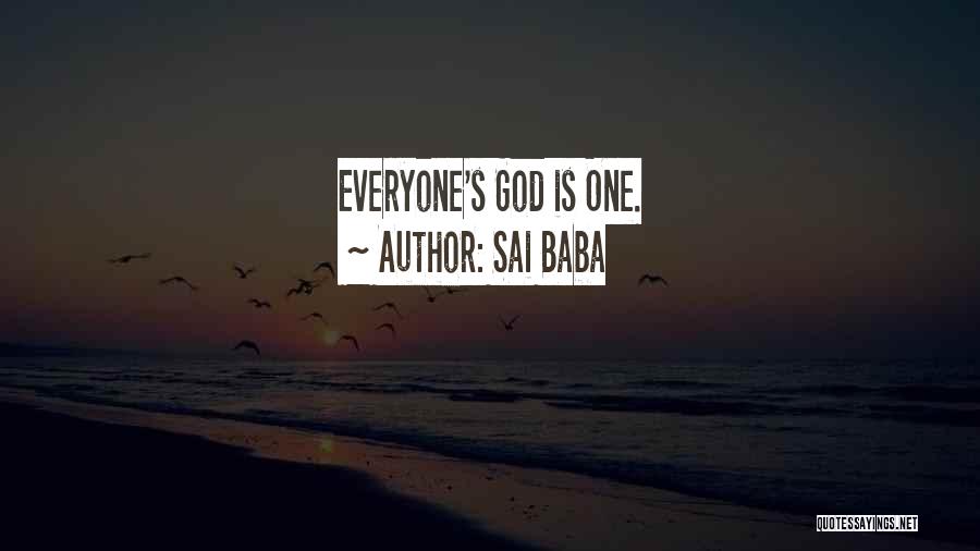 Sai Baba Quotes: Everyone's God Is One.