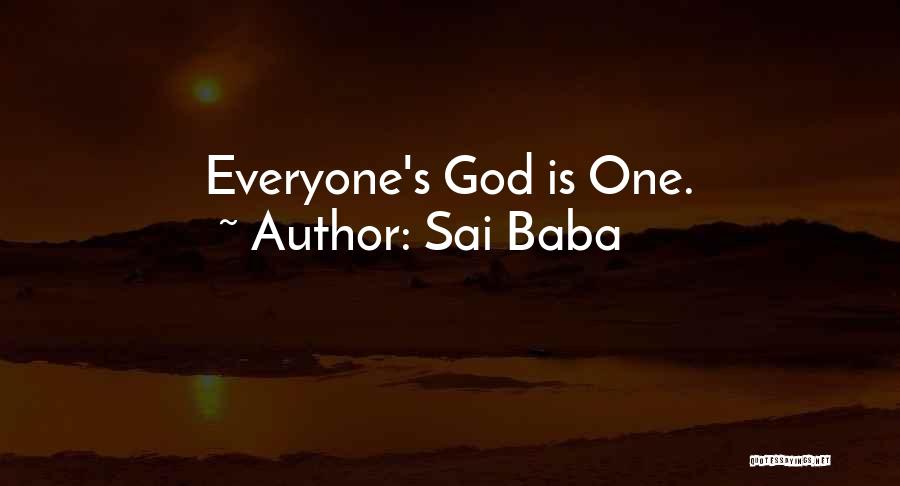 Sai Baba Quotes: Everyone's God Is One.