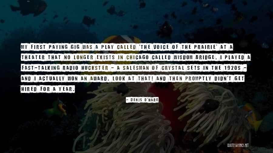 43rd State Quotes By Denis O'Hare