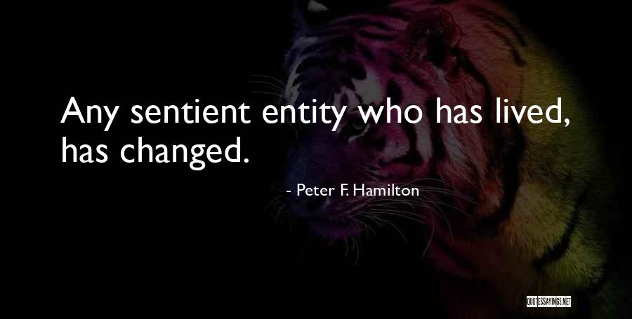43rd State Quotes By Peter F. Hamilton