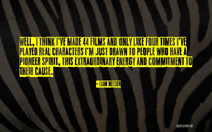 44 Quotes By Liam Neeson 44 Quotes By Liam Neeson