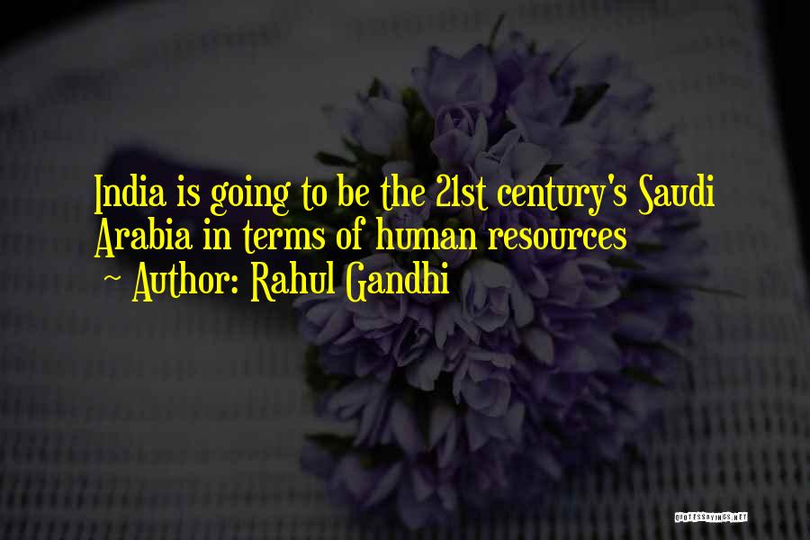Rahul Gandhi Quotes: India Is Going To Be The 21st Century's Saudi Arabia In Terms Of Human Resources