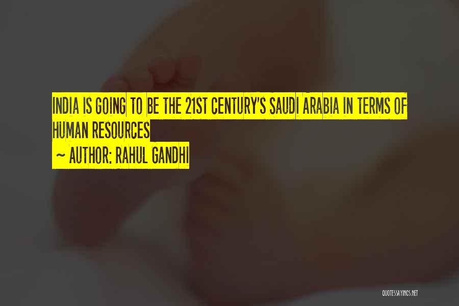 Rahul Gandhi Quotes: India Is Going To Be The 21st Century's Saudi Arabia In Terms Of Human Resources