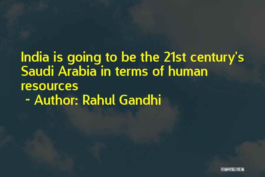 Rahul Gandhi Quotes: India Is Going To Be The 21st Century's Saudi Arabia In Terms Of Human Resources