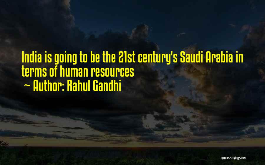 Rahul Gandhi Quotes: India Is Going To Be The 21st Century's Saudi Arabia In Terms Of Human Resources