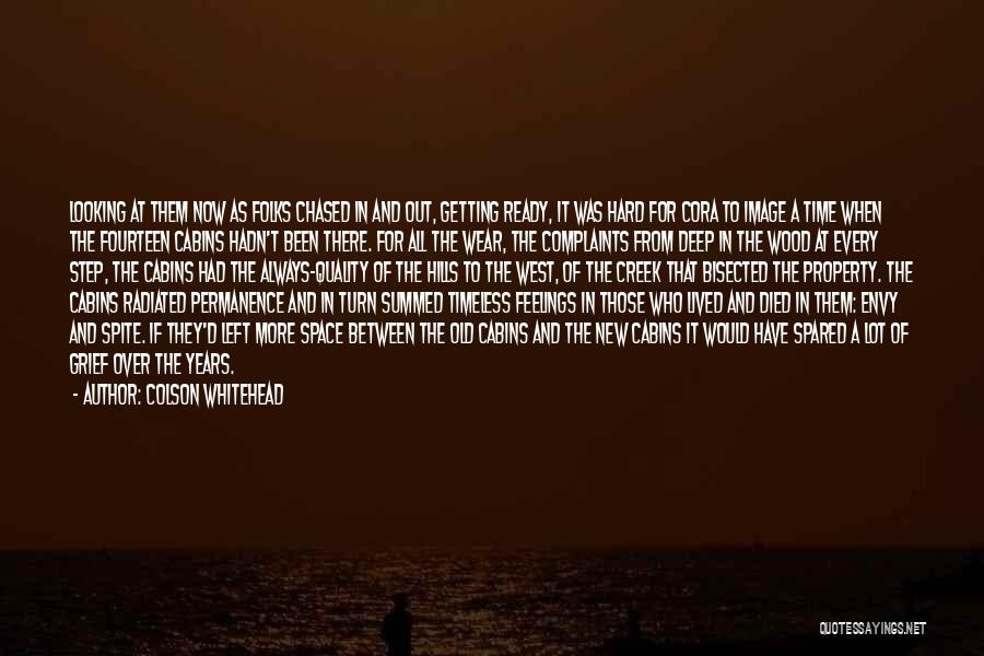 Colson Whitehead Quotes: Looking At Them Now As Folks Chased In And Out, Getting Ready, It Was Hard For Cora To Image A