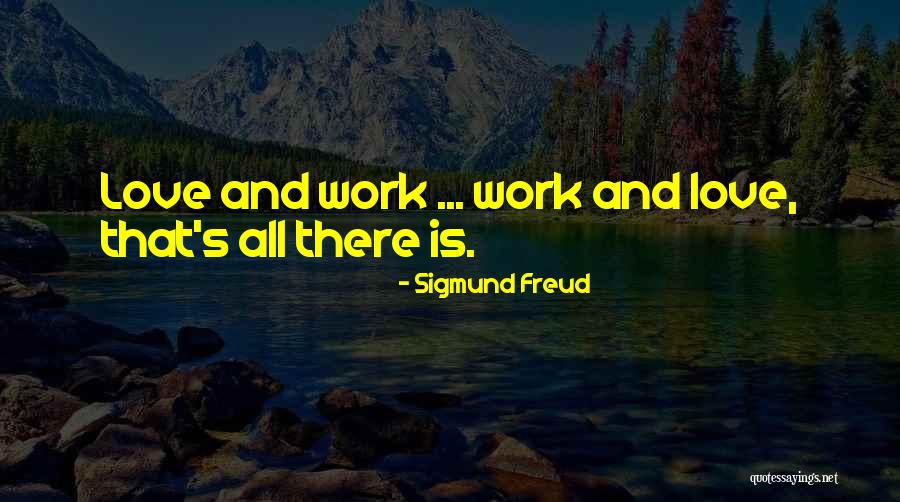 4455 Quotes By Sigmund Freud 4455 Quotes By Sigmund Freud