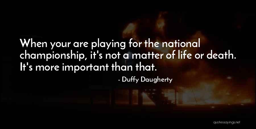 44691 Quotes By Duffy Daugherty 44691 Quotes By Duffy Daugherty