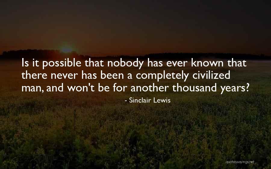 449 000 Quotes By Sinclair Lewis 449 000 Quotes By Sinclair Lewis