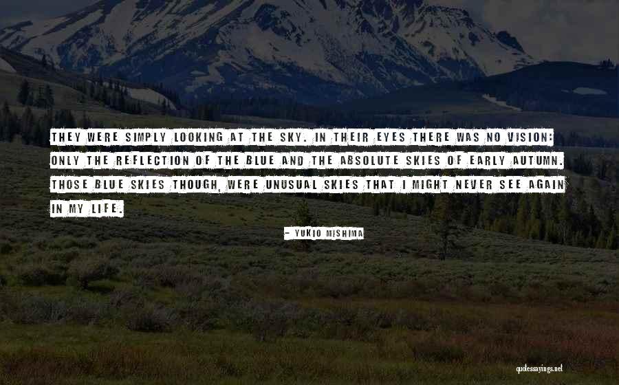 449 000 Quotes By Yukio Mishima 449 000 Quotes By Yukio Mishima