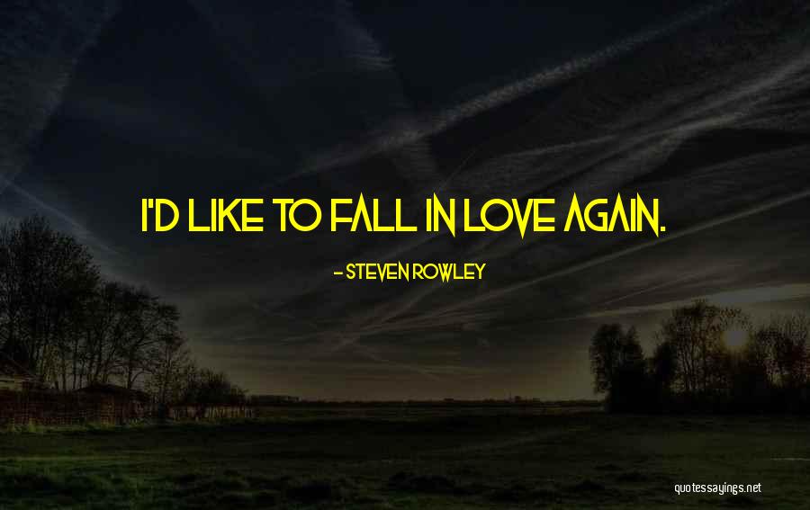 44906 Quotes By Steven Rowley 44906 Quotes By Steven Rowley